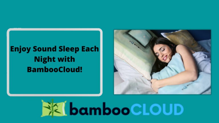 Enjoy sound sleep every night with BambooCloud!