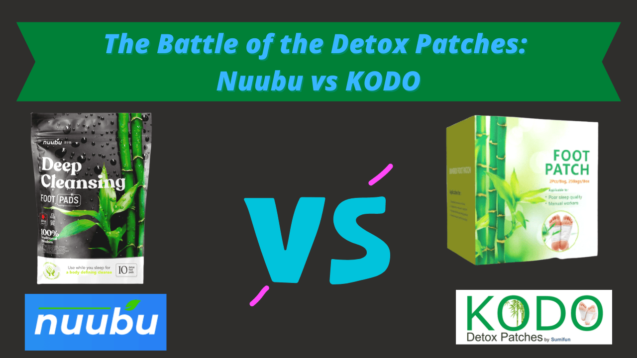 The Battle of the Detox Patches: Nuubu vs KODO