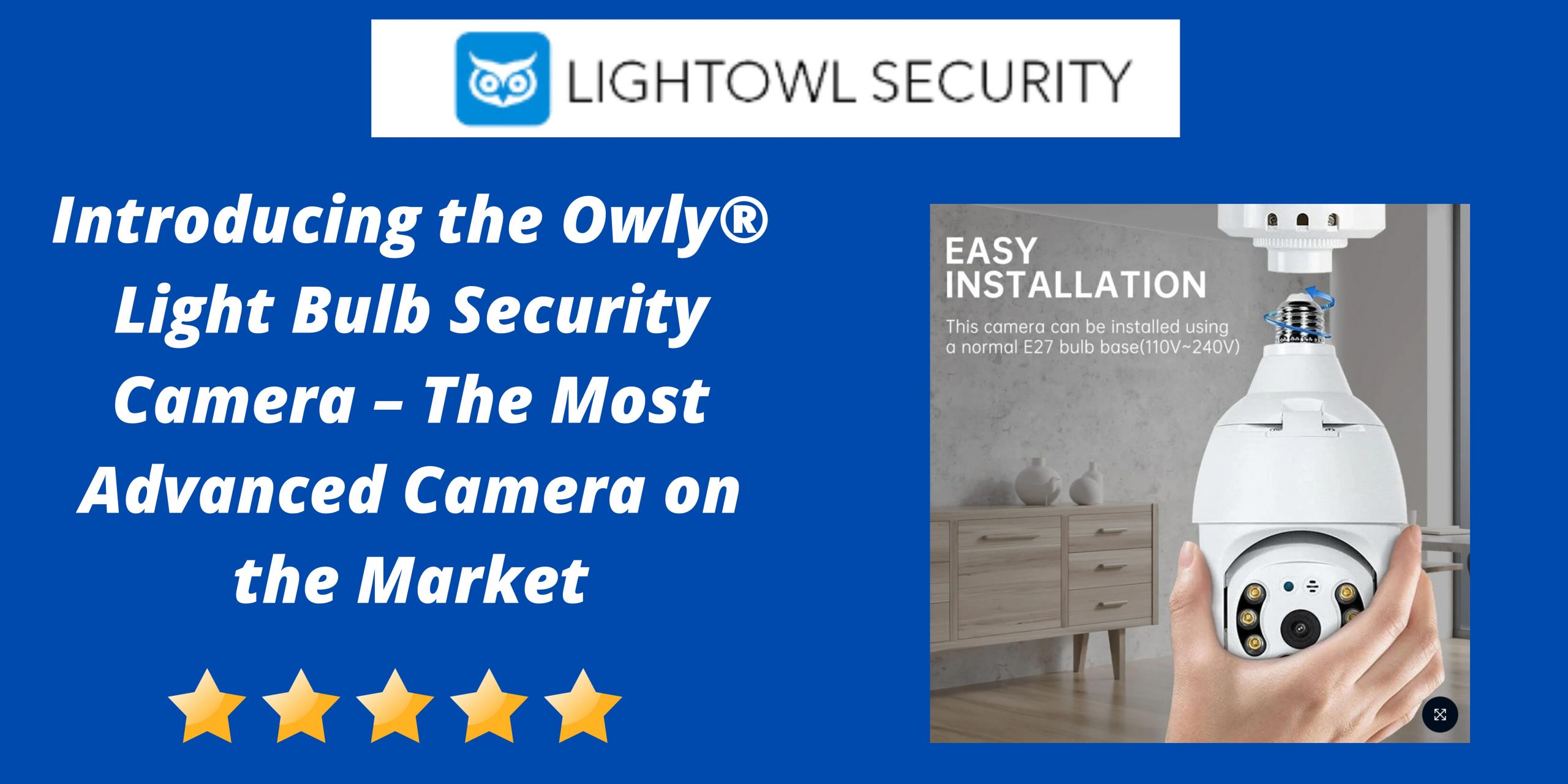 Owly® Light Bulb Cameras
