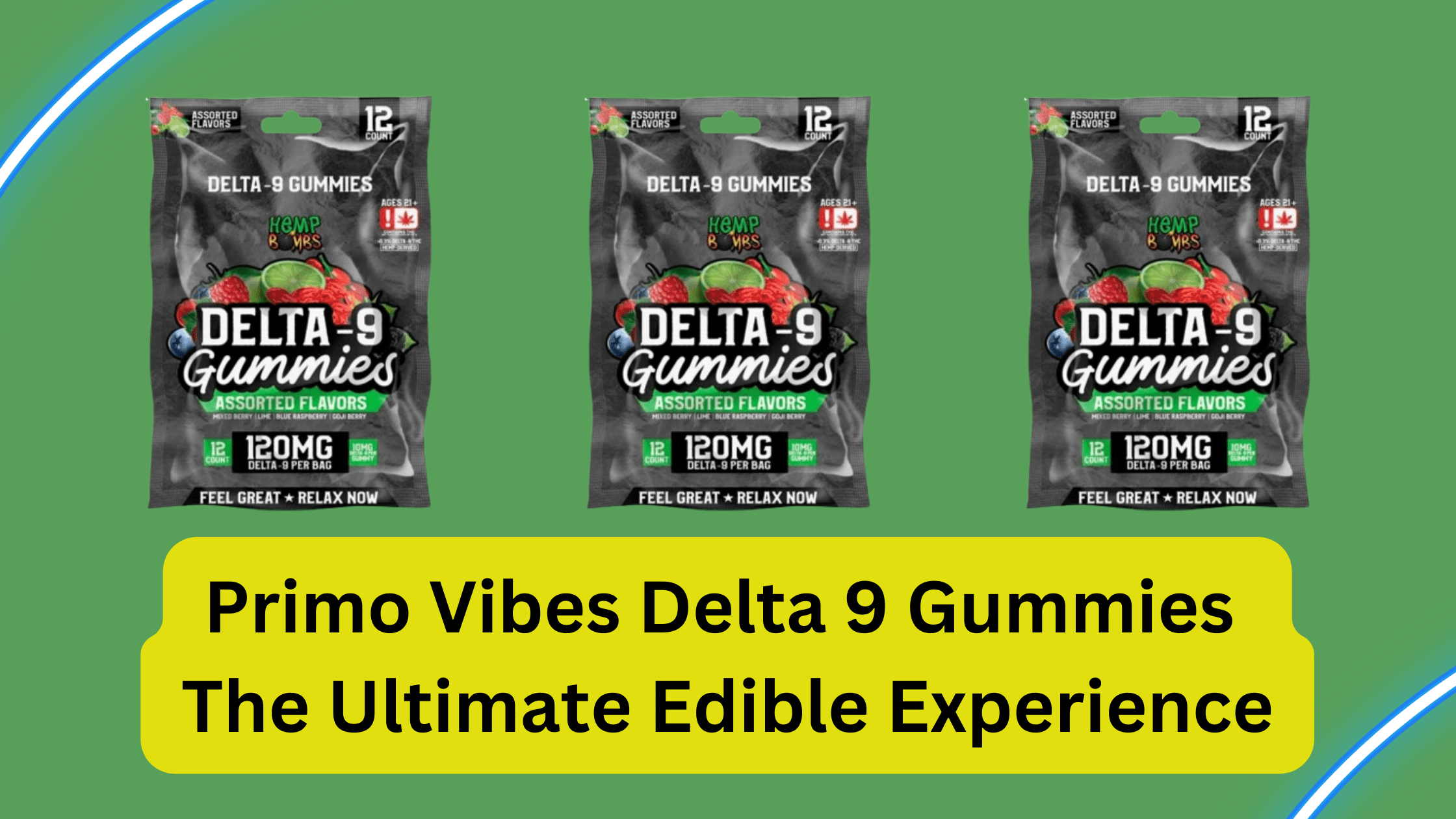 Primo Vibes Delta 9 Gummies