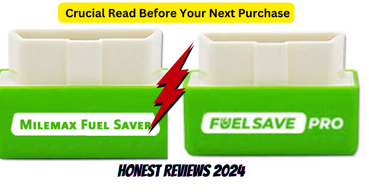 Fuel Save Pro Vs MileMax Fuel Saver: A Comprehensive Review